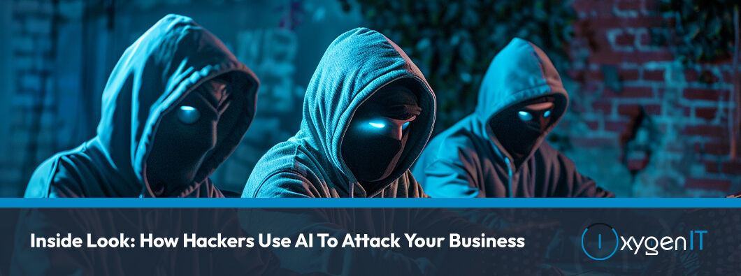 Inside Look: How Hackers Use AI To Attack Your Business