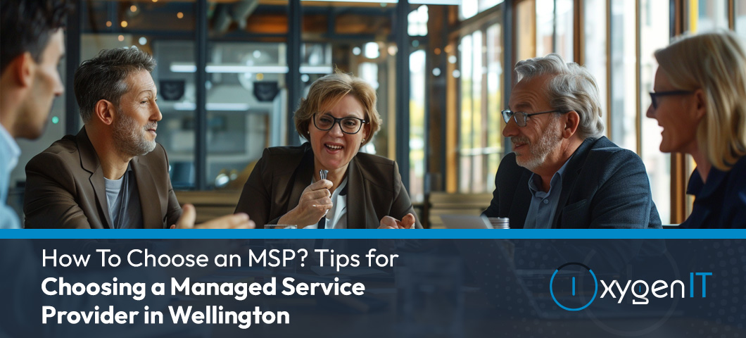 How to choose a managed service provider in Wellington, blog header